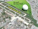 Đề xuất cho làm tiếp dự án sân golf trong sân bay Tân Sơn Nhất