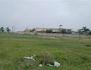 Thu hồi hàng trăm nghìn mét vuông “đất vàng” rồi bỏ hoang
