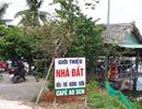Môi giới nhà đất, rủi ro cho khách hàng: Cần chế tài mạnh