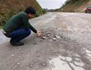 Đường trăm tỉ chưa nghiệm thu đã hỏng