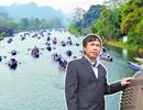 Đại gia Xuân Trường nói "mời cũng chẳng làm" siêu dự án ở chùa Hương