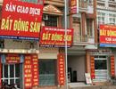 Bất động sản gặp khó, sàn giao dịch đóng cửa hàng loạt